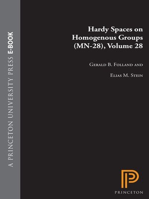 cover image of Hardy Spaces on Homogeneous Groups. (MN-28), Volume 28
